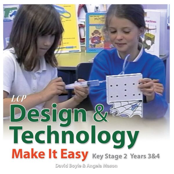 lcp design technology make it easy key stage 2 years 3 4