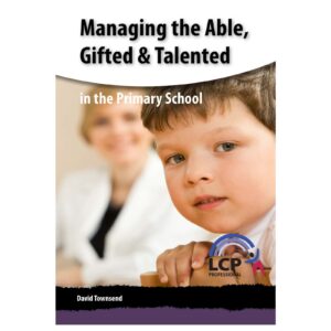 lcp managing the able gifted and talented in the primary school